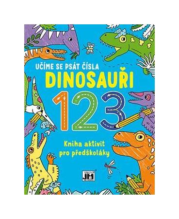 Kniha aktivit pro předškoláky Dinosauři Číslice 309177