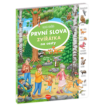 Na cesty Velká knížka První slova Zvířátka