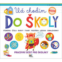 Pracovní sešit Už chodím do školy