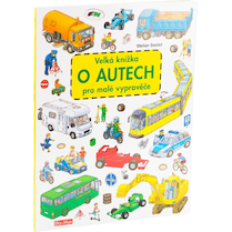 Velká knížka o autech pro malé vypravěče