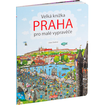 Velká knížka PRAHA pro malé vypravěče