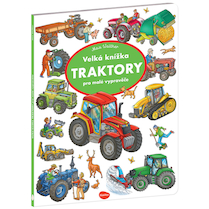 Velká knížka Traktory pro malé vypravěče