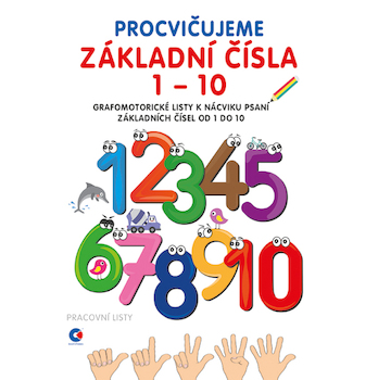 Pracovní listy A4 Procvičujeme základní čísla 1-10