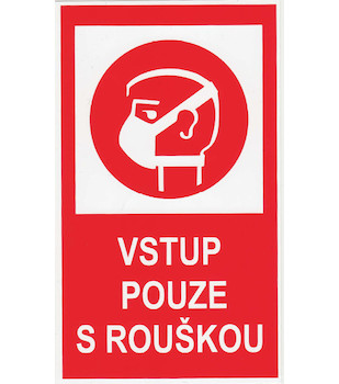 Samolepicí etiketa Vstup pouze s rouškou